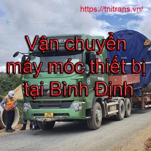 Van Chuyen May Moc Thiet Bi Tai Binh Dinh