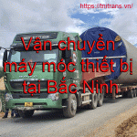 Van Chuyen May Moc Thiet Bi Tai Bac Ninh